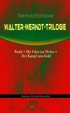 Walter-Werndt-Trilogie: Panik + Die Fahrt ins Nichts + Der Kampf ums Gold (eBook, ePUB)