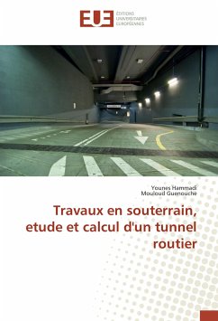 Travaux en souterrain, etude et calcul d'un tunnel routier - Hammadi, Younes;Guenouche, Mouloud