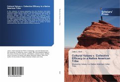 Cultural Values v. Collective Efficacy in a Native American Tribe - Abril, Julie C.