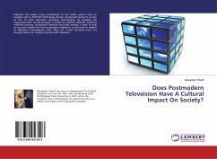 Does Postmodern Televeision Have A Cultural Impact On Society? - Shutti, Alexander