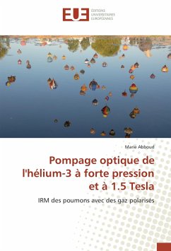 Pompage optique de l'hélium-3 à forte pression et à 1.5 Tesla - Abboud, Marie