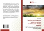 Manuel de nutrition et alimentation des ruminants en Afrique tropicale