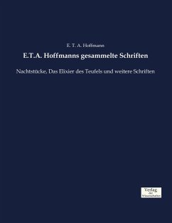 E.T.A. Hoffmanns gesammelte Schriften - Hoffmann, E. T. A.