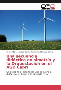 Una secuencia didáctica en simetría y la Orquestación en el AGD Cabri