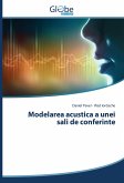 Modelarea acustica a unei sali de conferinte