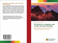 Os Açores e a Madeira sob o olhar de Raul Brandão