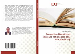 Perspective Narrative et discours nationaliste dans Une vie de boy - Danso Asante, David