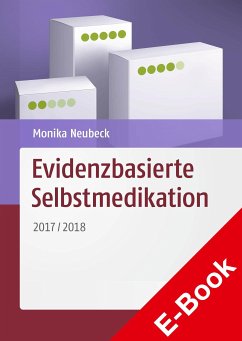 Evidenzbasierte Selbstmedikation (eBook, PDF) - Neubeck, Monika