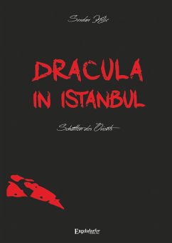 Dracula in Istanbul (eBook, ePUB) - Kilic, Serdar
