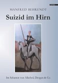 Suizid im Hirn (eBook, ePUB)