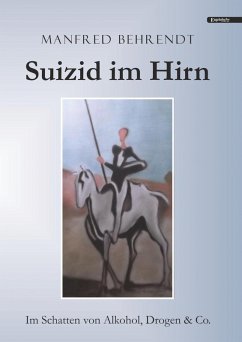 Suizid im Hirn (eBook, ePUB) - Behrend, Manfred