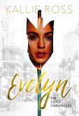 Evelyn: A Cupid Chronicles Novella (The Cupid Chronicles) (eBook, ePUB)