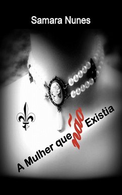Cover A Mulher que não Existia (eBook, ePUB)