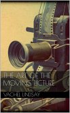 The Art of the Moving Picture (eBook, ePUB)