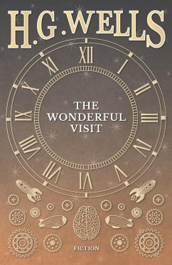 The Wonderful Visit - Wells, H. G.