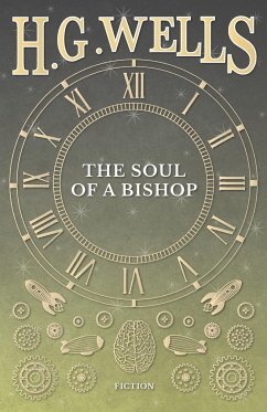 The Soul of a Bishop - Wells, H. G.