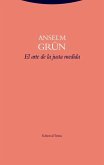 El arte de la justa medida El arte de la justa medida