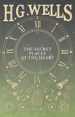 The Secret Places of the Heart