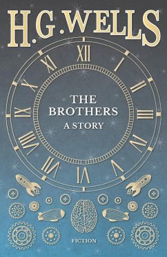 The Brothers - A Story