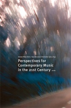 Perspectives for Contemporary Music in the 21st Century