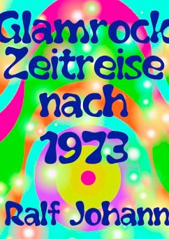 Glamrock Zeitreise nach 1973 - Johann, Ralf