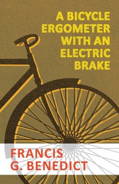 A Bicycle Ergometer with an Electric Brake - Benedict, Francis G.