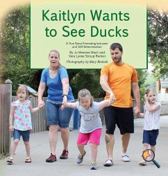 Kaitlyn Wants to See Ducks - Mach, Jo Meserve; Stroup-Rentier, Vera Lynne