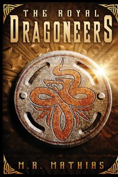 The Royal Dragoneers - Mathias, M. R.