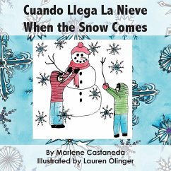 Cuando Llega La Nieve ~ When the Snow Comes - Castaneda, Marlene M