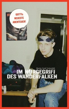 Im Würgegriff des Wanderfalken - Gottschild, Martin "Gotti"