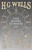 This Misery of Boots (1907)