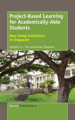 Project-Based Learning for Academically-Able Students - Tan, Joseph C L; Chapman, Anne