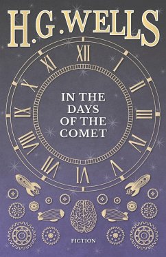 In the Days of the Comet - Wells, H. G.