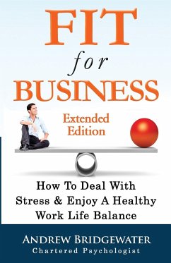 Fit For Business - Extended Edition - Bridgewater, Andrew
