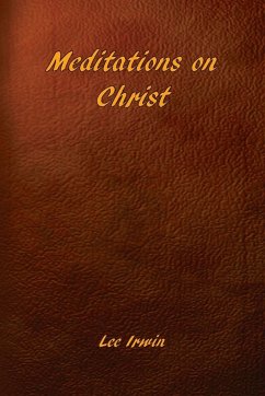 Meditations on Christ - Irwin, Lee