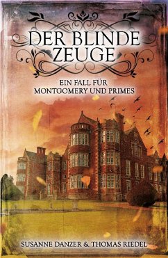 Der blinde Zeuge (eBook, ePUB) - Riedel, Thomas; Danzer, Susanne