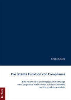 Die latente Funktion von Compliance - Kißling, Kristin