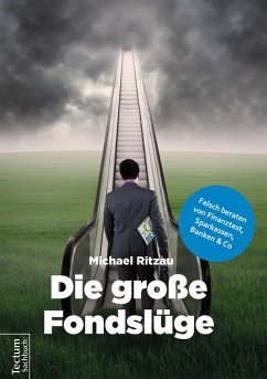 Die große Fondslüge (eBook, PDF) - Ritzau, Michael