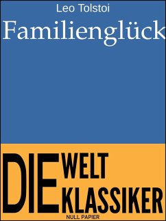 Familienglück (eBook, PDF) - Tolstoi, Leo