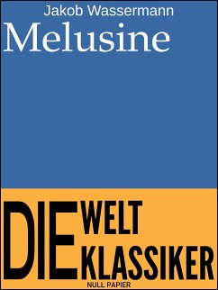 Melusine (eBook, PDF) - Wassermann, Jakob