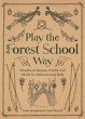 Play The Forest School Way (eBook, ePUB) - Bild 1
