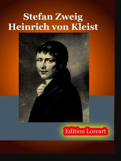 Heinrich von Kleist (eBook, ePUB) - Zweig, Stefan