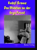Das Mädchen an der Orga Privat (eBook, ePUB)