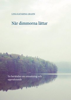 När dimmorna lättar (eBook, ePUB) - Grahn, Lena Katarina