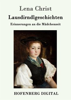 Lausdirndlgeschichten (eBook, ePUB) - Lena Christ