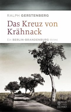 Das Kreuz von Krähnack (eBook, ePUB) - Gerstenberg, Ralph