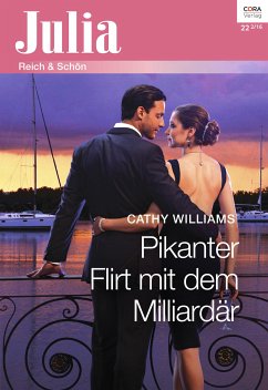 Pikanter Flirt mit dem Milliardär (eBook, ePUB) - Williams, Cathy