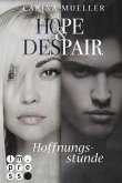 Hoffnungsstunde / Hope & Despair Bd.3 (eBook, ePUB)