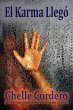 El Karma Llegó (eBook, ePUB) - Bild 1