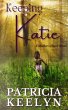 Keeping Katie (A Mother's Heart, #1)... - Bild 1